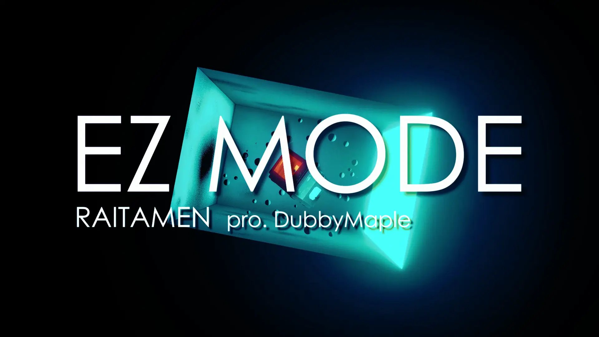 EZ MODE - RAITAMEN Pro. DybbyMaple（1）